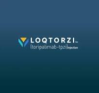 Loqtorzi® (toripalimab-tpzi)
